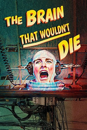 The Brain that Wouldn